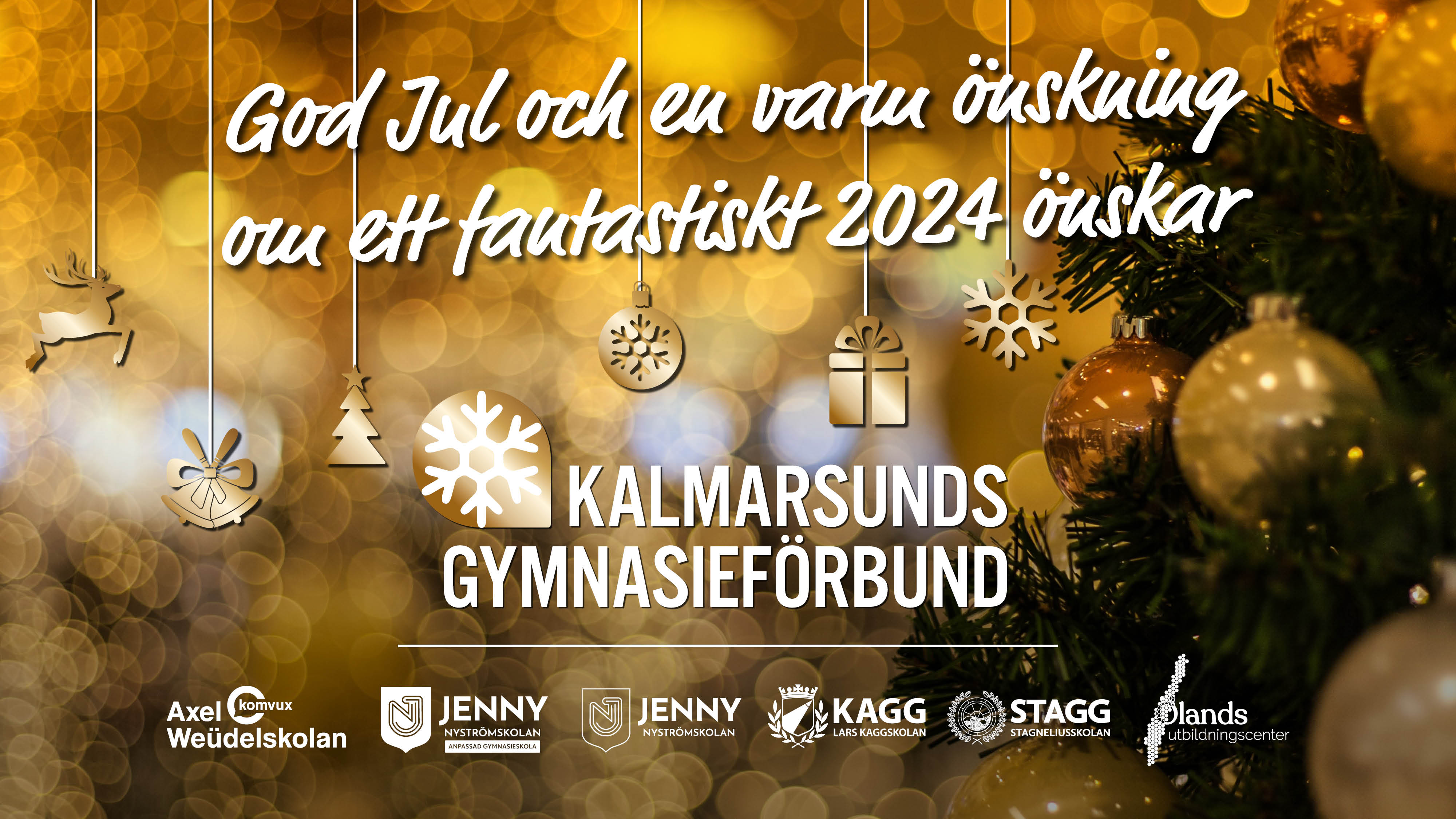 God jul och gott nytt år önskar Kalmarsunds gymnasieförbund